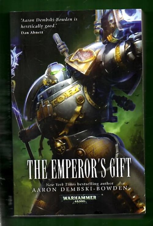 Warhammer 40,000 - The Emperor´s Gift: Grey Knights Novel - Dembski-Bowden Aaron | Antikvariaatti Lukuhetki | Osta Antikvaarista - Kirjakauppa verkossa