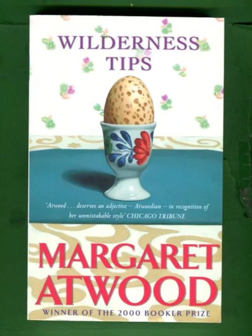 Wilderness Tips - Atwood Margaret | Antikvariaatti Lukuhetki | Osta Antikvaarista - Kirjakauppa verkossa