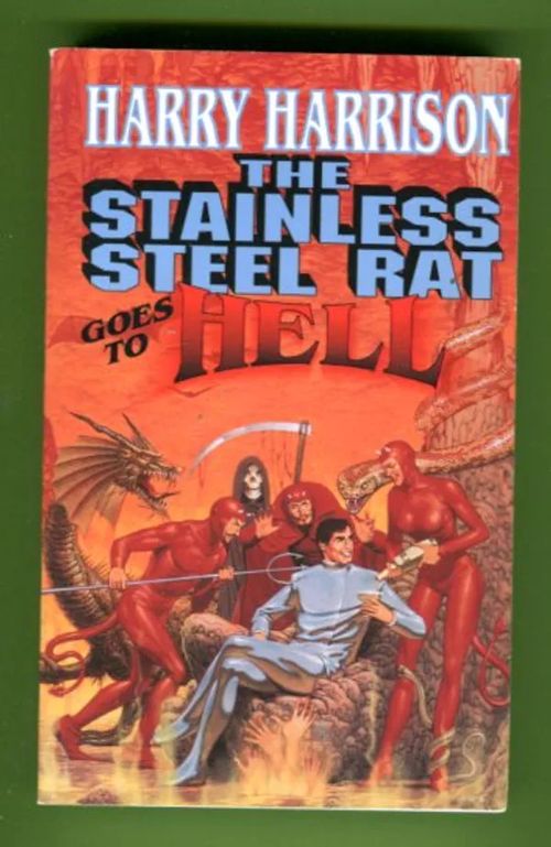 The Stainless Steel Rat Goes to Hell - Harrison Harry | Antikvariaatti Lukuhetki | Osta Antikvaarista - Kirjakauppa verkossa