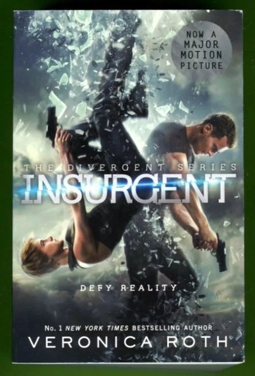 Insurgent - Roth Veronica | Antikvariaatti Lukuhetki | Osta Antikvaarista - Kirjakauppa verkossa