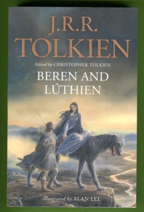 Beren and Lúthien - Tolkien J. R. R. | Antikvariaatti Lukuhetki | Osta Antikvaarista - Kirjakauppa verkossa