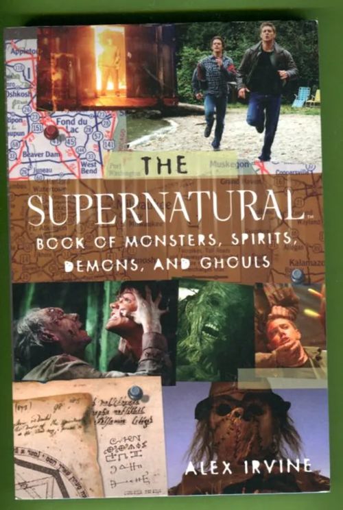 The Supernatural - Book of Monsters, Spirits, Demons and Ghouls - Irvine Alex | Antikvariaatti Lukuhetki | Osta Antikvaarista - Kirjakauppa verkossa