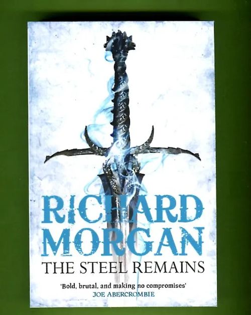 The Steel Remains - Morgan Richard | Antikvariaatti Lukuhetki | Osta Antikvaarista - Kirjakauppa verkossa