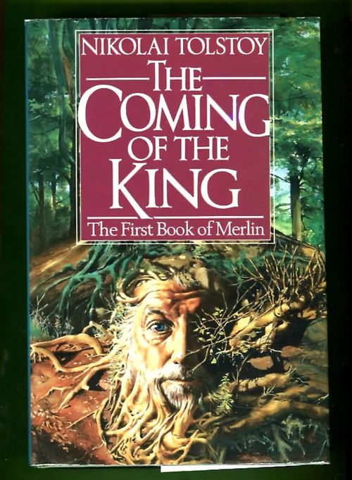 The Coming of the King: The First Book of Merlin - Tolstoy Nikolai | Antikvariaatti Lukuhetki | Osta Antikvaarista - Kirjakauppa verkossa