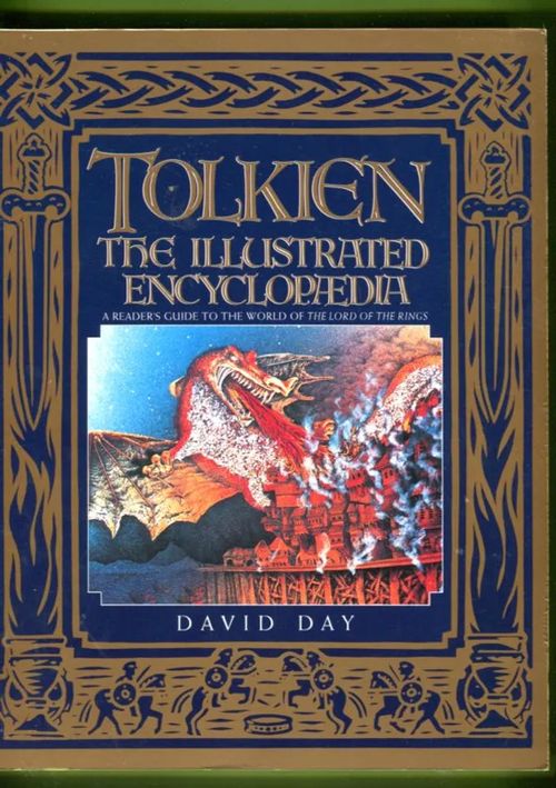 Tolkien - The Illustrated Encyclopædia - Day David | Antikvariaatti Lukuhetki | Osta Antikvaarista - Kirjakauppa verkossa