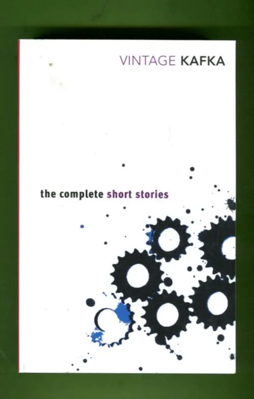 The Complete Short Stories - Kafka Franz | Antikvariaatti Lukuhetki | Osta Antikvaarista - Kirjakauppa verkossa