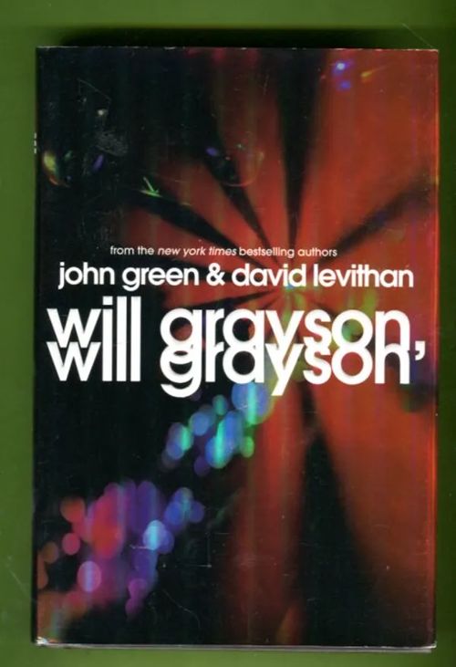 Will Grayson, Will Grayson - Green John & Levithan David | Antikvariaatti Lukuhetki | Osta Antikvaarista - Kirjakauppa verkossa