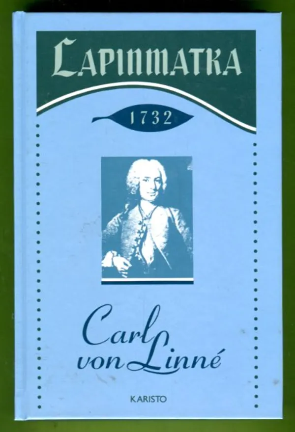 Lapinmatka 1732 - Linné Carl von | Antikvariaatti Lukuhetki | Osta Antikvaarista - Kirjakauppa verkossa