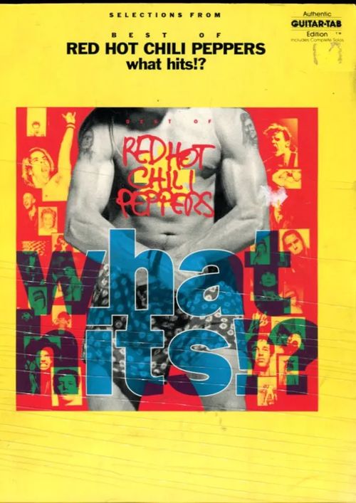 What hits?! Selection from Best of Red Hot Chili Peppers - Useita tekijöitä | Antikvariaatti Lukuhetki | Osta Antikvaarista - Kirjakauppa verkossa