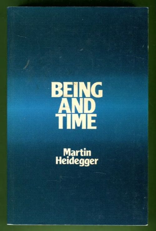 Being and Time - Heidegger Martin | Antikvariaatti Lukuhetki | Osta Antikvaarista - Kirjakauppa verkossa