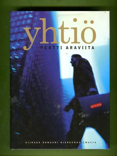 Yhtiö - Araviita Pertti | Antikvariaatti Lukuhetki | Osta Antikvaarista - Kirjakauppa verkossa