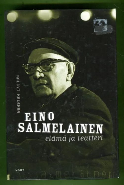 Eino Salmelainen - Elämä ja teatteri - Kalemaa Kalevi | Antikvariaatti Lukuhetki | Osta Antikvaarista - Kirjakauppa verkossa