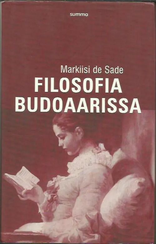 Filosofia budoaarissa eli epämoraaliset kasvattajat - de Sade Markiisi (Donatien Alphonse Francois) | Antikvariaatti Vihreä Planeetta | Osta Antikvaarista - Kirjakauppa verkossa