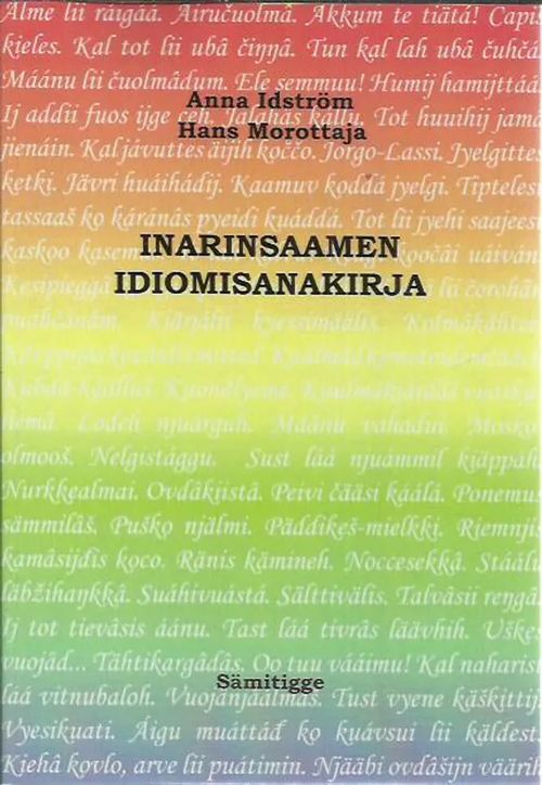 Inarinsaamen idiomisanakirja - Idström Anna, Morottaja hans | Antikvariaatti Vihreä Planeetta | Osta Antikvaarista - Kirjakauppa verkossa