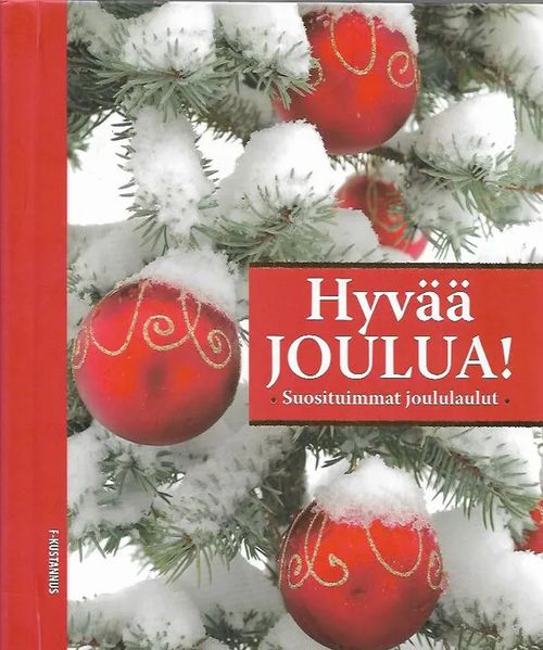 Hyvää joulua! - Suosituimmat joululaulut | Antikvariaatti Vihreä Planeetta | Osta Antikvaarista - Kirjakauppa verkossa