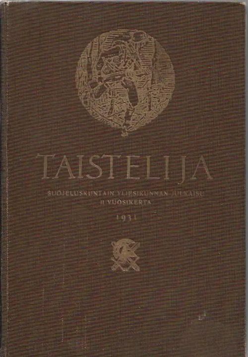 Taistelija - Suojeluskuntain yliesikunnan julkaisu II vuosikerta 1931 | Antikvariaatti Vihreä Planeetta | Osta Antikvaarista - Kirjakauppa verkossa