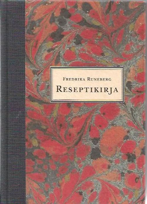 Reseptikirja - Runeberg Fredirika | Antikvariaatti Vihreä Planeetta | Osta Antikvaarista - Kirjakauppa verkossa