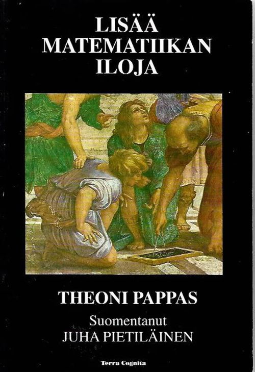 Lisää matematiikan iloja - Pappas Theoni | Antikvariaatti Vihreä Planeetta | Osta Antikvaarista - Kirjakauppa verkossa