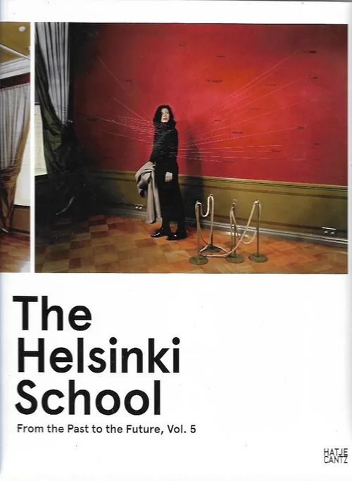 The Helsinki School - From the Past to the Future, Vol. 5 | Antikvariaatti Vihreä Planeetta | Osta Antikvaarista - Kirjakauppa verkossa