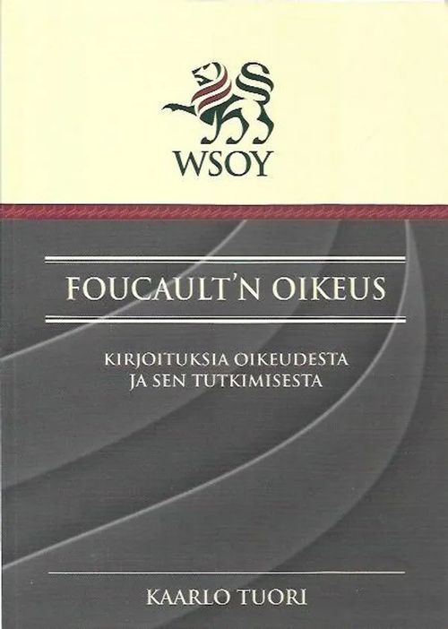 Foucault'n oikeus Kirjoituksia oikeudesta ja sen tutkimisesta - Tuori Kaarlo | Antikvariaatti Vihreä Planeetta | Osta Antikvaarista - Kirjakauppa verkossa