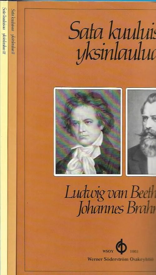 Sata kuuluisaa yksinlaulua I-III (Beethoven, Brahms, Löwe, Schubert, Schumann, Wolf) | Antikvariaatti Vihreä Planeetta | Osta Antikvaarista - Kirjakauppa verkossa