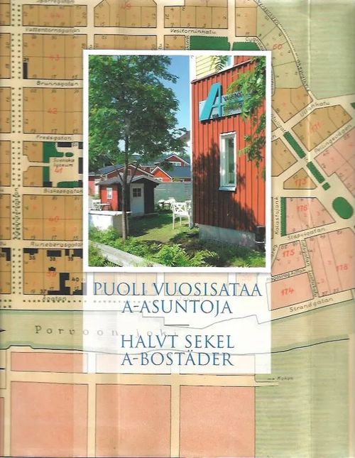 Porvoon A-asunnot - Puoli vuosisataa A-asuntoja | Antikvariaatti Vihreä Planeetta | Osta Antikvaarista - Kirjakauppa verkossa