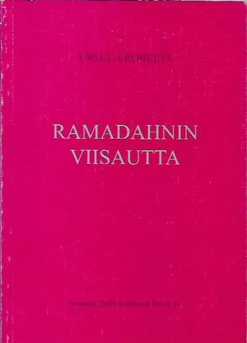 Ramadahnin viisautta - Roberts Ursula | Antikvariaatti Vihreä Planeetta | Osta Antikvaarista - Kirjakauppa verkossa