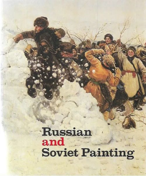 Russian and soviet painting - Bowlt John M. | Antikvariaatti Vihreä Planeetta | Osta Antikvaarista - Kirjakauppa verkossa