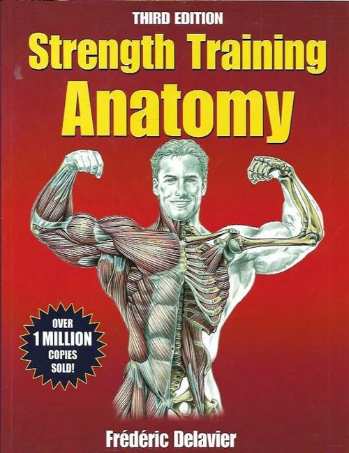 Strength Training Anatomy - Delavier Frederic | Antikvariaatti Vihreä Planeetta | Osta Antikvaarista - Kirjakauppa verkossa