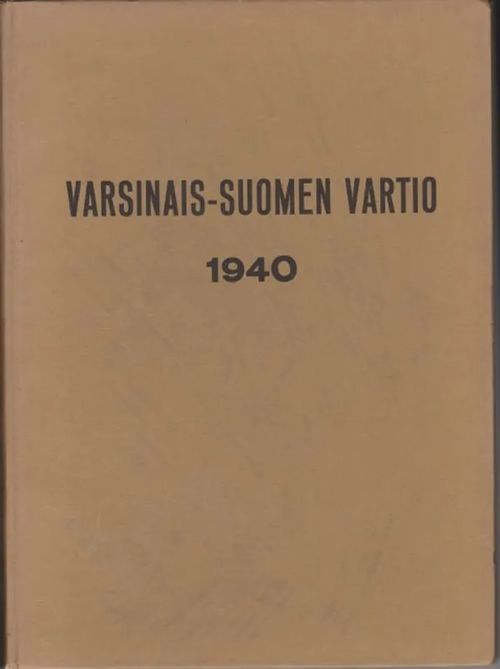 Varsinais-Suomen Vartio vuosikerta 1940 - Pasanen K (päätoim.) | Antikvaarinen kirjahuone Libris | Osta Antikvaarista - Kirjakauppa verkossa