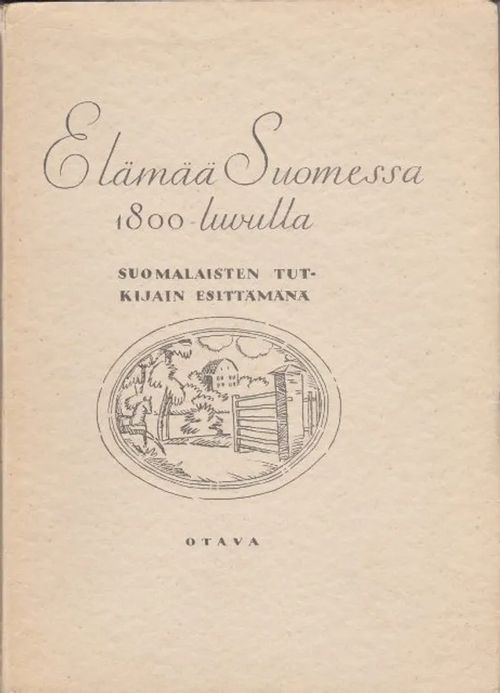 Elämää Suomessa 1800-luvulla | Antikvaarinen kirjahuone Libris | Osta Antikvaarista - Kirjakauppa verkossa