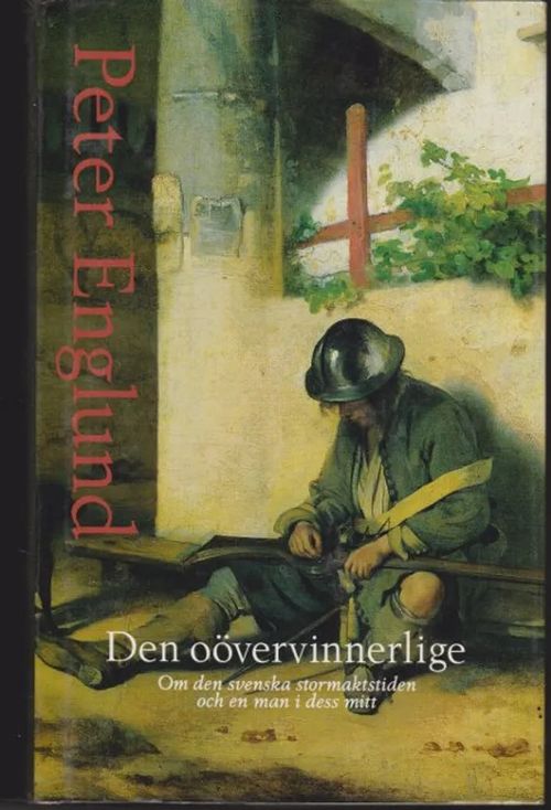 Den oövervinnerlige - Englund Peter | Antikvaarinen kirjahuone Libris | Osta Antikvaarista - Kirjakauppa verkossa