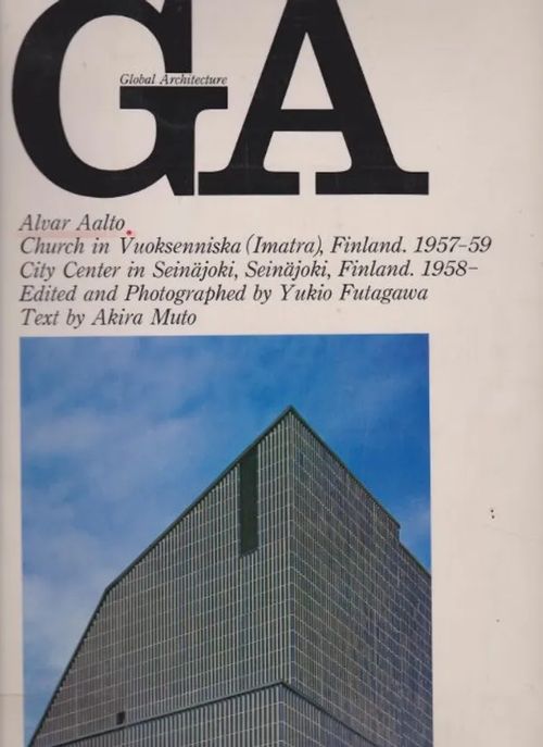 Alvar Aalto Church in Vuoksenniska (Imatra), Finland. 1957-59 City Center in Seinäjoki, Finland. 1958- - Muto Akira Futagawa Yukio | Antikvaarinen kirjahuone Libris | Osta Antikvaarista - Kirjakauppa verkossa