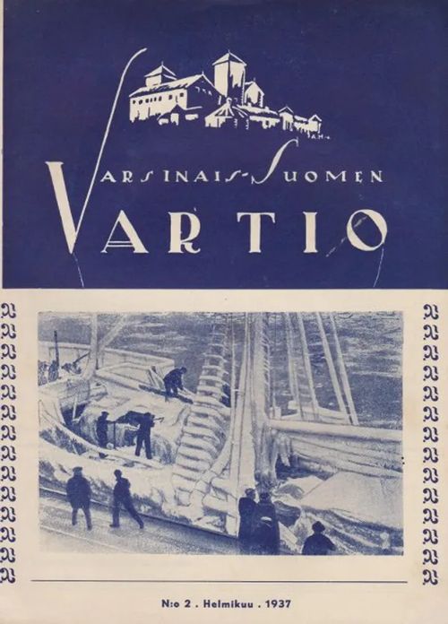 Varsinais-Suomen Vartio N:o 2 Helmikuu 1937 | Antikvaarinen kirjahuone Libris | Osta Antikvaarista - Kirjakauppa verkossa