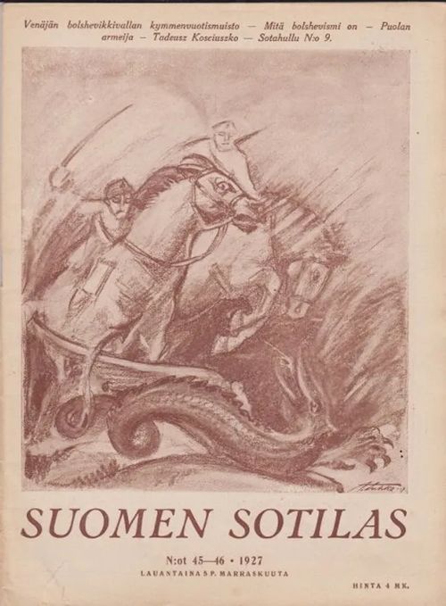 Suomen Sotilas N:ot 45-46 - 1927 | Antikvaarinen kirjahuone Libris | Osta Antikvaarista - Kirjakauppa verkossa