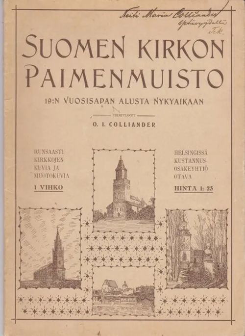 Suomen kirkon paimenmuisto I osa (tekijän omiste) - Colliander O.I. | Antikvaarinen kirjahuone Libris | Osta Antikvaarista - Kirjakauppa verkossa