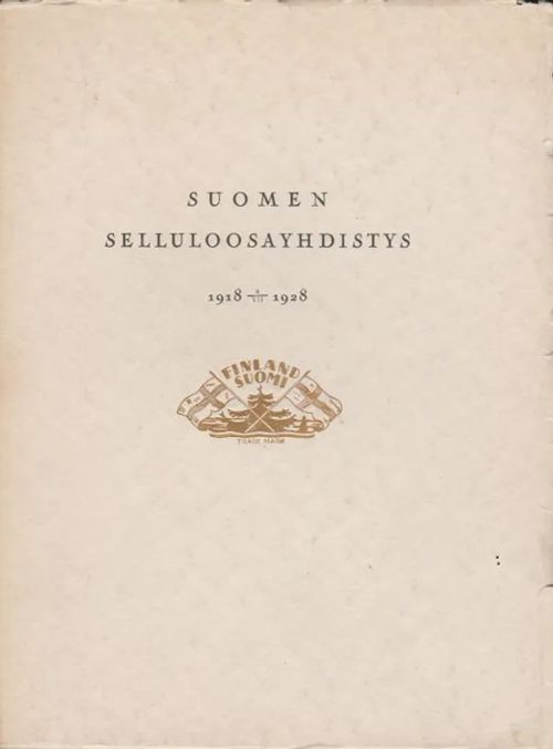 Suomen Selluloosayhdistys - 1918 - 1928 - Malm Arvid | Antikvaarinen kirjahuone Libris | Osta Antikvaarista - Kirjakauppa verkossa