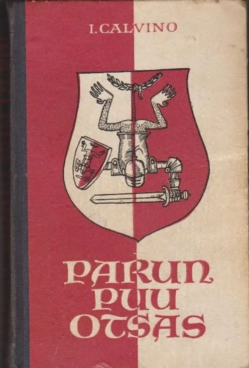 Parun puu otsas - Calvino Italo | Antikvaarinen kirjahuone Libris | Osta Antikvaarista - Kirjakauppa verkossa