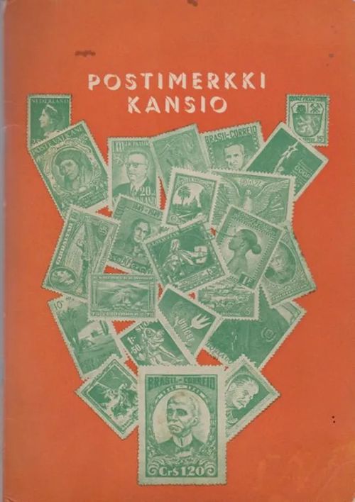 Postimerkkikansio no 21 | Antikvaarinen kirjahuone Libris | Osta Antikvaarista - Kirjakauppa verkossa