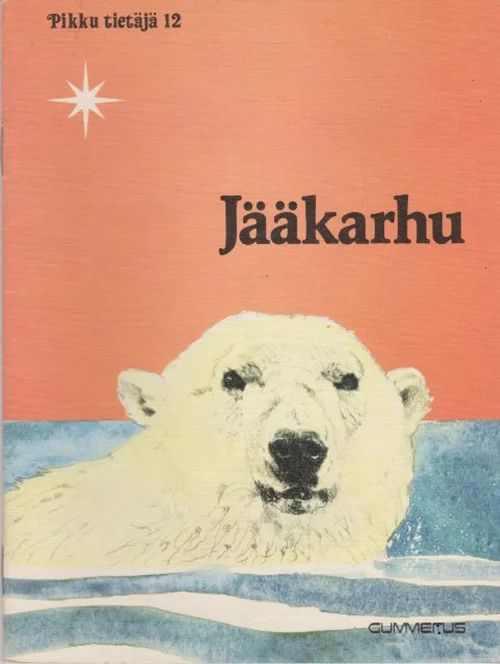 Jääkarhu | Antikvaarinen kirjahuone Libris | Osta Antikvaarista - Kirjakauppa verkossa