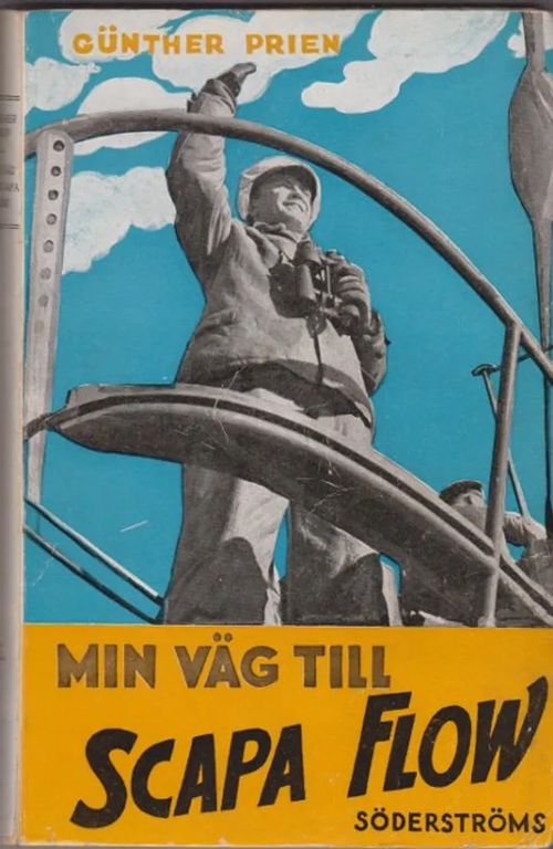 Min väg till Scapa Flow - Prien Günther | Antikvaarinen kirjahuone Libris | Osta Antikvaarista - Kirjakauppa verkossa