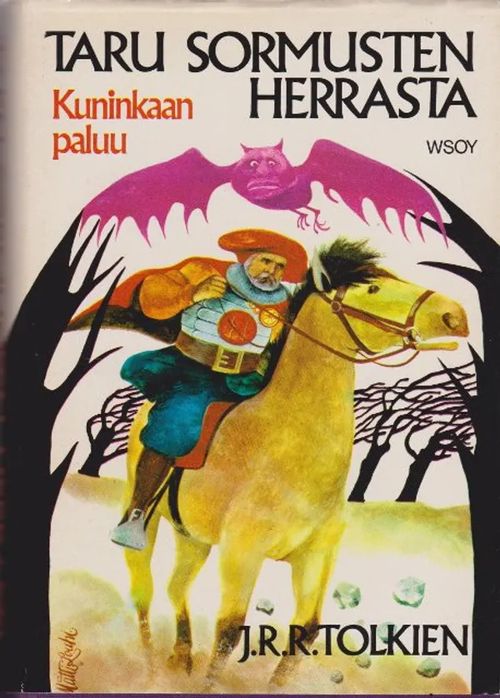 Taru sormusten herrasta 3 - Kuninkaan paluu - Tolkien J.R.R. | Antikvaarinen kirjahuone Libris | Osta Antikvaarista - Kirjakauppa verkossa