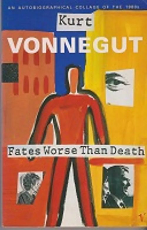 Fates Worse Than Death - Vonnegut Kurt | Antikvaarinen kirjahuone Libris | Osta Antikvaarista - Kirjakauppa verkossa