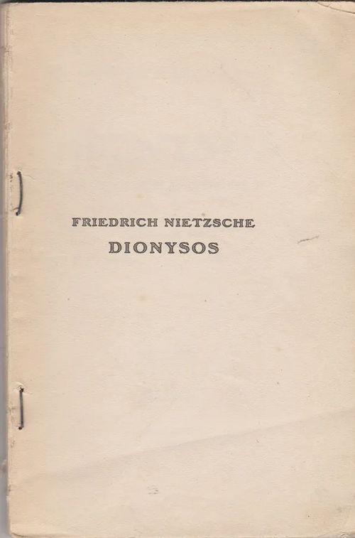 Dionysos Valikoima runoja - Nietzsche Friedrich | Antikvaarinen kirjahuone Libris | Osta Antikvaarista - Kirjakauppa verkossa