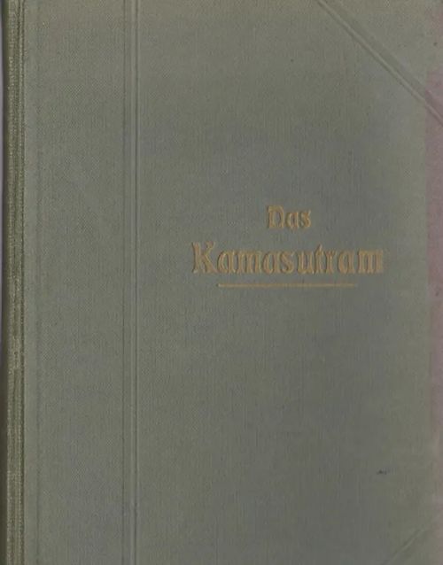 Das Kamasutram - Die Indische Liebeskunst | Antikvaarinen kirjahuone Libris | Osta Antikvaarista - Kirjakauppa verkossa