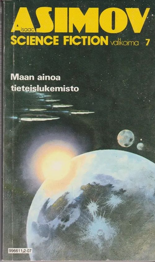 Isaac Asimov Science Fiction valikoima 7 | Antikvaarinen kirjahuone Libris | Osta Antikvaarista - Kirjakauppa verkossa