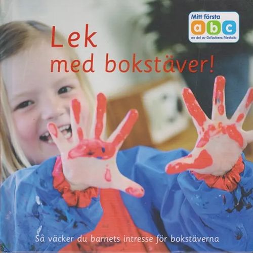 Lek med bokstäver! Så väcker du barnets intresse för bokstäverna | Antikvaarinen kirjahuone Libris | Osta Antikvaarista - Kirjakauppa verkossa