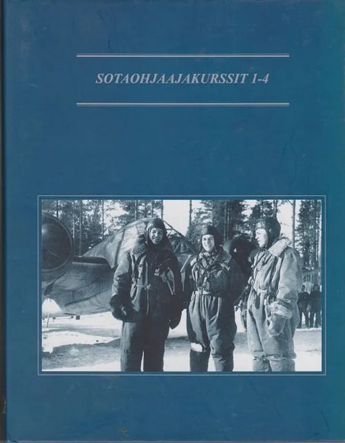 Sotaohjaajakurssit 1-4 - Toimituskunta | Antikvaarinen kirjahuone Libris | Osta Antikvaarista - Kirjakauppa verkossa