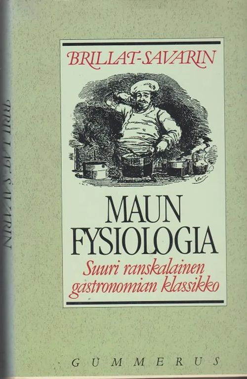 Maun fysiologia - Brillat-Savarin | Antikvaarinen kirjahuone Libris | Osta Antikvaarista - Kirjakauppa verkossa