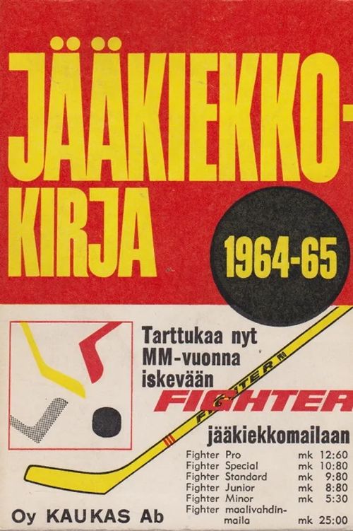 Jääkiekkokirja 1964-65 - Honkavaara Aarne (toim.) | Antikvaarinen kirjahuone Libris | Osta Antikvaarista - Kirjakauppa verkossa